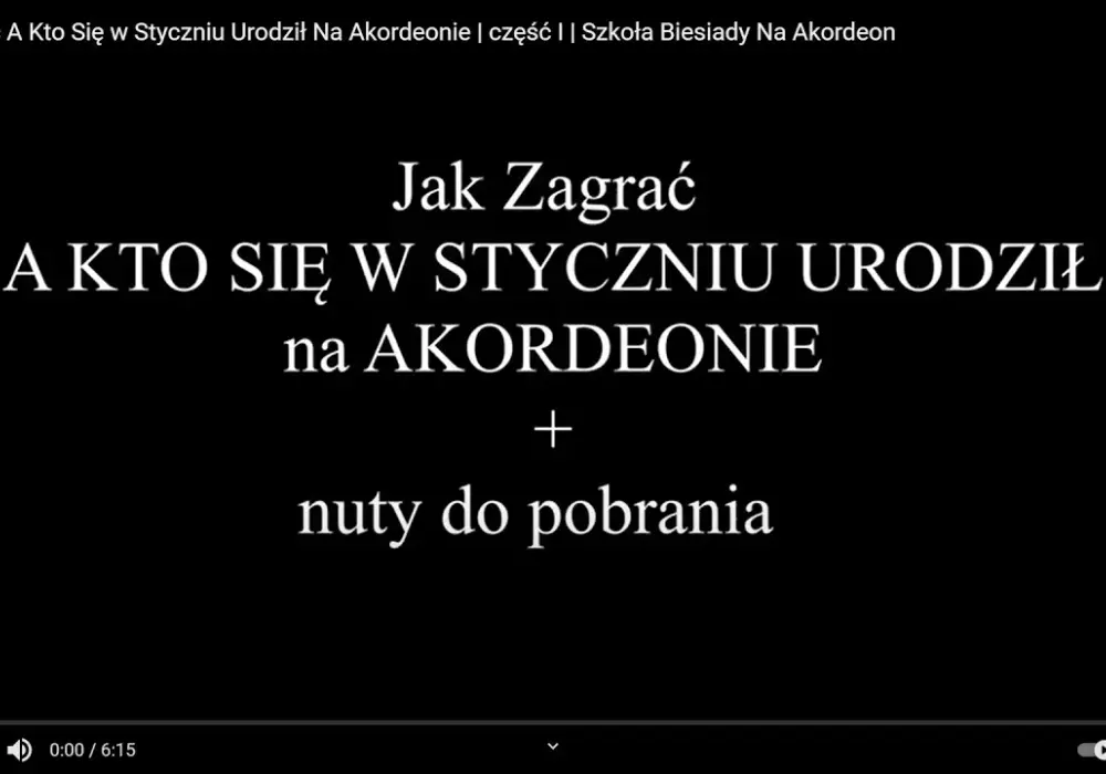 Nuty do piosenki a kto się w styczniu urodził – zagraj łatwo i przyjemnie